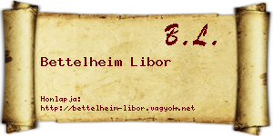 Bettelheim Libor névjegykártya